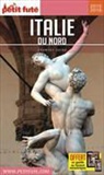 COLLECTIF PETIT FUTE, Corine Lacrampe - Italie du Nord: 2016-2017
