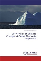 Rajendra Kumar Kaushal - Economics of Climate Change: A Game Theoretic Approach