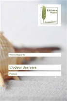 Thierno Diagne Ba, Ba-T - L odeur des vers