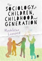 Madeleine Leonard - Sociology of Children, Childhood and Generation