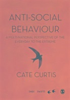 Cate Curtis, Curtis Cate - Anti-Social Behaviour