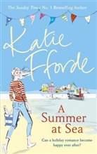 Katie Fforde - A Summer at Sea