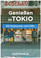 Axel Schwab - Genießen in Tokio