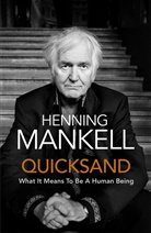 Henning Mankell - Quicksand