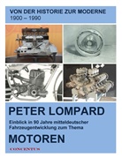 Peter Lompard, Agentur CONCENTUS, Agentu CONCENTUS, Agentur CONCENTUS - Von der Historie zur Moderne - Entwicklungen zum Thema Motoren
