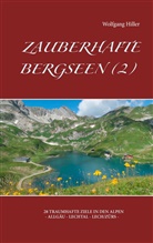 Wolfgang Hiller - Zauberhafte Bergseen (2)