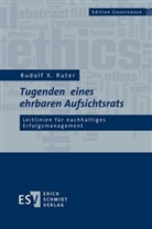 Rudolf X (Dipl.-Ökonom) Ruter, Rudolf X. Ruter - Tugenden eines ehrbaren Aufsichtsrats