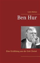 Lewis Wallace - Ben Hur