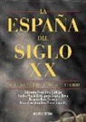 Eduardo González Calleja - La España del siglo XX : síntesis y materiales para su estudio