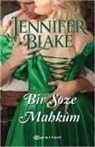 Jennifer Blake - Bir Söze Mahkum