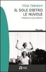 Viola Talentoni - Il sole dietro le nuvole