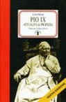 Luigi Negri - Pio IX. Attualità e profezia