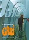 Jesús Alonso Iglesias, El Torres, Juan Antonio Torres, Juan Antonio Torres García, Jesús Alonso Iglesias - El fantasma de Gaudí