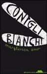 Margherita Emo - Cinigli bianchi
