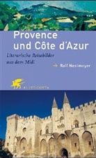Ralf Nestmeyer - Provence und Cote d' Azur