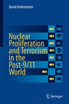 David Hafemeister - Nuclear Proliferation and Terrorism in the Post-9/11 World