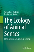 Gerhard von der Emde, Gerhar von der Emde, Gerhard von der Emde, WARRANT, Warrant, Eric Warrant - The Ecology of Animal Senses