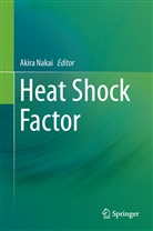 Akir Nakai, Akira Nakai - Heat Shock Factor
