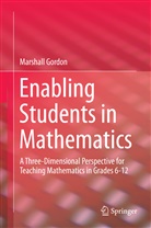 Marshall Gordon, Gordon Marshall - Enabling Students in Mathematics