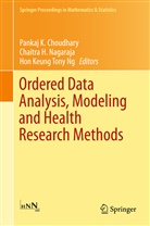 Pankaj Choudhary, Pankaj K. Choudhary, Chaitr H Nagaraja, Chaitra H Nagaraja, Hon Keung Tony Ng, Chaitra H. Nagaraja... - Ordered Data Analysis, Modeling and Health Research Methods