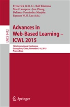 Ral Klamma, Ralf Klamma, Mart Laanpere, Mart Laanpere et al, Rynson W. H. Lau, Rynson W.H. Lau... - Advances in Web-Based Learning -- ICWL 2015