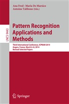 Mari De Marsico, Maria De Marsico, Ana Fred, Maria de Marsico, Antoine Tabbone - Pattern Recognition Applications and Methods