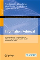 Pavel Braslavski, Dmitry I. Ignatov, Nikola Karpov, Nikolay Karpov, Yana Volkovich, Marcel Worring... - Information Retrieval