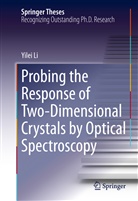 Yilei Li - Probing the Response of Two-Dimensional Crystals by Optical Spectroscopy
