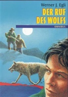 Werner J. Egli - Der Ruf des Wolfs