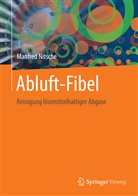 Manfred Nitsche - Abluft-Fibel