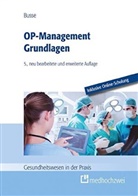 Thomas Busse, Thomas (Prof.) Busse - OP-Management Grundlagen, m. 1 Buch, m. 1 Video