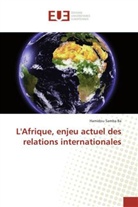 Hamidou Samba Ba, Ba-h - L afrique, enjeu actuel des