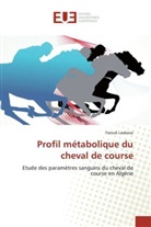 Farouk Laabassi, Laabassi-f - Profil metabolique du cheval de