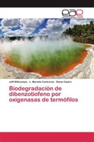 Diana Castro, L Mariel Contreras, L Mariela Contreras, L. Mariela Contreras, Jef Wilkesman, Jeff Wilkesman - Biodegradación de dibenzotiofeno por oxigenasas de termófilos