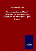 Siegfried Anheisser - Für den deutschen Mozart