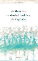 Kees van Houten - De klank van de idee / Het beeld van de inspiratie