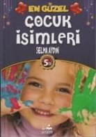 Selma Aydin - En Güzel Cocuk Isimleri