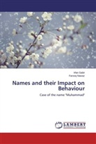 Farooq Nawaz, Irfa Sabir, Irfan Sabir - Names and their Impact on Behaviour