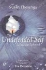 S Pierrakos Thesenga, Susan Thesenga, Eva Broch Pierrakos - Undefended Self -The-