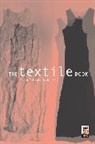 C Kaur Gale, Colin Gale, Jasbir Kaur - The Textile Book