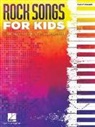 Hal Leonard Publishing Corporation (COR) - Rock Songs for Kids
