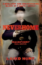 Laird Hunt, Hunt Laird - Neverhome