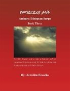Zewditu Fesseha - Amharic Ethiopian Script Book Three