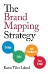 Karen Leland, Karen Tiber Leland - The Brand Mapping Strategy