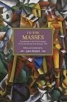 John Riddell, John Riddell - The the Masses: Proceedings of the Third Congress of the Communist