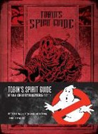 Burnham, Erik Burnham, Burnham Erik, Erik Burnham, Kyle Hotz, Egon Spengler... - Tobin's Spirit Guide