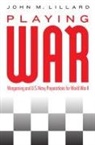 John M Lillard, John M Lillard, John M. Lillard - Playing War