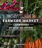 Ellen Jackson - Portland Farmers Market Cookbook
