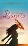 Susan Mary Malone - I Just Came Here to Dance