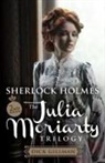 Dick Gillman - Sherlock Holmes and The Julia Moriarty Trilogy - 2nd Edition